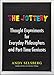 The Jottery: Thought Experiments for Everyday Philosophers and Part-Time Geniuses by Andy Selsberg