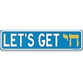 Let's Get Chai Jewish Hanukkah Theme Street Sign 16" x 4" Holiday Humor Ornament Novelty Home Decor Wall Decoration (LetsGetChaiStreet)
