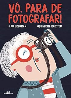 Livro Vó, Para de Fotografar