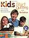 Kids Start Quilting with Alex Anderson: 7 Fun & Easy Projects Quilts for Kids by Kids Tips for Quilting with Children by Alex Anderson