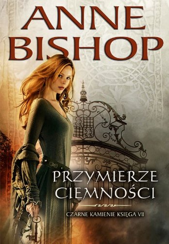 Przymierze Ciemnosci. Czarne Kamienie. Ksiega VII (polish)