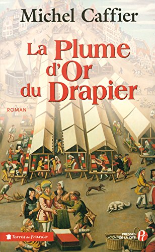 La  plume d'or du drapier