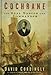 Cochrane: The Real Master and Commander by David Cordingly