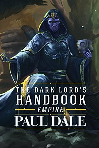 Download The Dark Lord's Handbook: Empire