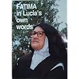 Fatima in Lucia's Own Words