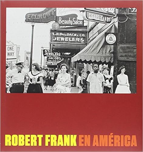 Robert Frank En América - Robert Frank