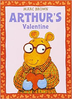 Arthur's Valentine (Arthur Adventures (Paperback)), by Marc Brown