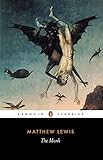 The Monk (Penguin Classics) by Matthew Lewis, Christopher MacLachlan
