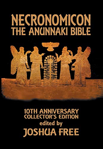 Necronomicon: The Anunnaki Bible by Joshua Free