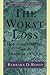 The Worst Loss: How Families Heal from the Death of a Child