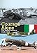 Courage Alone: The Italian Airforce 1940-1943