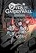 Over The Garden Wall Original Graphic Novel: Distillatoria by 