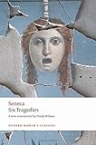Six Tragedies (Oxford World's Classics)