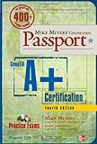 Image de Mike Meyers' CompTIA A+ Certification Passport, Fourth Edition (Exams 220-701 & 220-702)