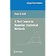A First Course in Bayesian Statistical Methods (Springer Texts in Statistics)