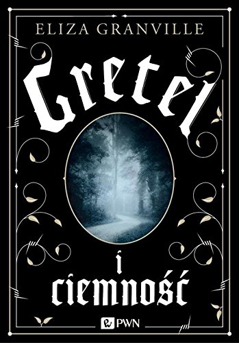 Gretel i ciemnosc