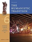 The Humanistic Tradition, Book 6: Modernism, Globalism, and the Information Age (Humanistic Tradtion)