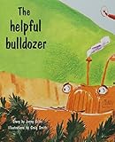 Rigby PM Benchmarks: Leveled Reader The Helpful Bulldozer