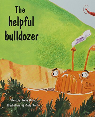 Rigby PM Benchmarks: Leveled Reader The Helpful Bulldozer