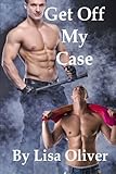 Get Off My Case (Stockton Wolves) (Volume 1)