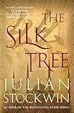 The Silk Tree (Moments of History Book 1) by Julian Stockwin