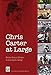 Chris Carter at Large: Stories from a lifetime in motorcycle racing