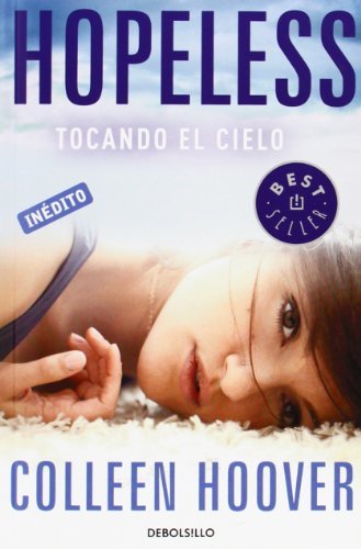 By Colleen Hoover Hopeless: Tocando El Cielo (Spanish Edition) [Paperback]