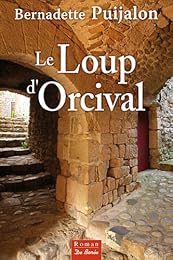 Le  loup d'Orcival