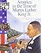 America in the Time of Martin Luther King Jr.: 1948 To 1976