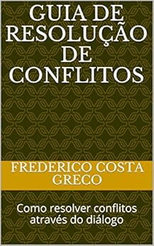 Amazon Com Guia De Resolu 231 227 O De Conflitos Como Resolver