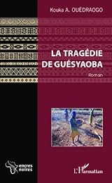La  tragédie de Guésyaoba