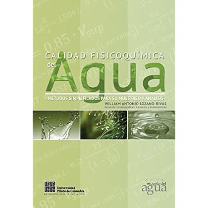 Calidad fisicoquímica del agua.: Métodos simplificados para su muestreo y análisis Calidad fisicoquímica del agua.: Métodos simplificados para su muestreo y análisis