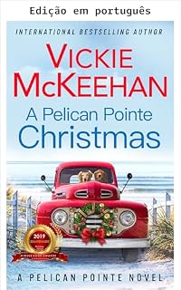 Livro Um Natal em Pelican Pointe (Um romance de Pelican Pointe Livro 12)