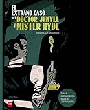 El extrano caso del doctor Jekyll y Mister Hyde / The Strange Case of Dr. Jekyll and Mr. Hyde (Spani by