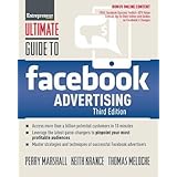 Ultimate Guide to Facebook Advertising: How to Access 1 Billion Potential Customers in 10 Minutes (Ultimate Series)