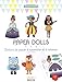 PAPER DOLLS Pantins de papier à assembler et à colorier (SAXE KIDS) (French Edition) by 