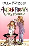 Amber Brown Goes Fourth (Amber Brown)