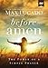 Before Amen Study Guide with DVD: The Power of a Simple Prayer