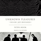 Unknown Pleasures: Inside Joy Division by