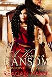 A King's Ransom (Masters of Pleasure Book 1)