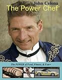 John Celona The Power Chef® by John Celona