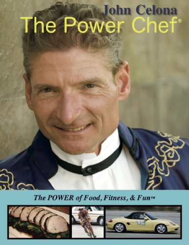 John Celona The Power Chef® by John Celona