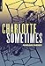 Charlotte Sometimes (The New York Review Children's Collection) by Penelope Farmer