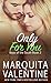 Only For You (Boys of the South Book 2)