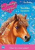 Les poneys magiques, Tome 10 : Terribles vacances by 