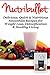 NutriBullet: Delicious, Quick & Nutritious Smoothie Recipes for Weight Loss, Detoxification & Health by Fat Loss Nation