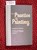 The Practice of Printing: Letterpress and Offset