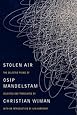 Stolen Air: Selected Poems of Osip Mandelstam
