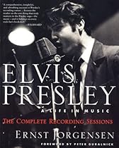 Elvis Presley: A Life In Music