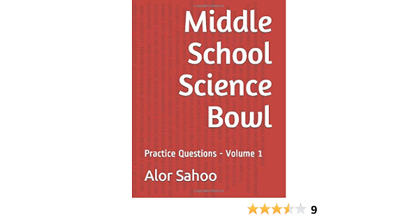 Middle School Science Bowl Sahoo Alor 9781655725494 Books